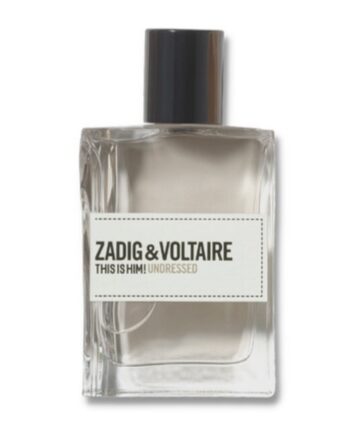Zadig   Voltaire   This Is Him  Undressed   100 Ml   Edt