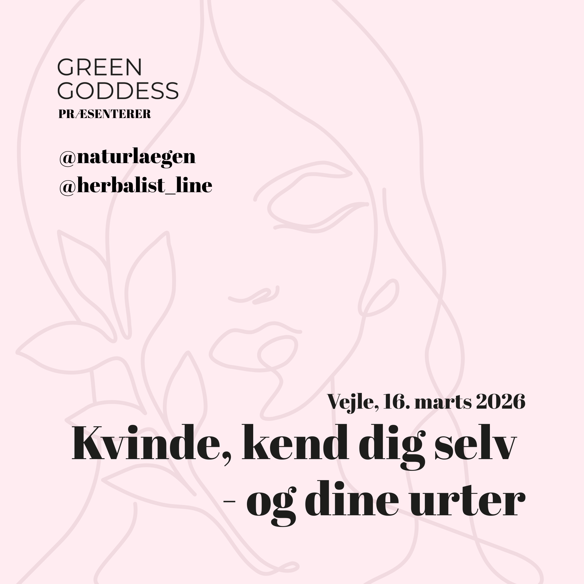 Vejle 16 Marts 2026: Kvinde Kend Dig Selv Og Dine Urter